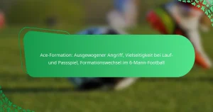 Ace-Formation: Ausgewogener Angriff, Vielseitigkeit bei Lauf- und Passspiel, Formationswechsel im 6-Mann-Football
